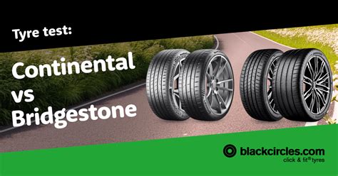 Continental Tyres vs Bridgestone Tyres .